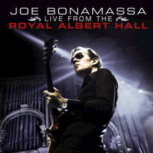 Joe Bonamassa - Live from the Royal Albert Hall