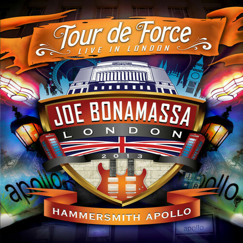 Joe Bonamassa - Tour de Force: Live in London – Hammersmith Apollo