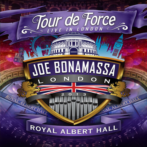 Joe Bonamassa - Tour de Force: Live in London – Royal Albert Hall