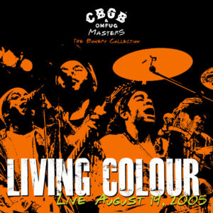 Living Colour - CBGB OMFUG Masters: