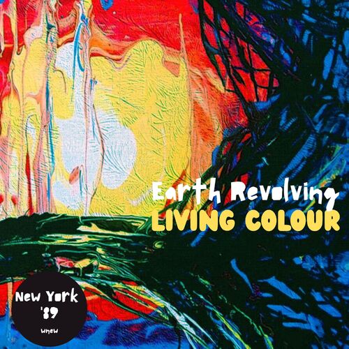 Living Colour - Earth Revolving (Live New York '89)