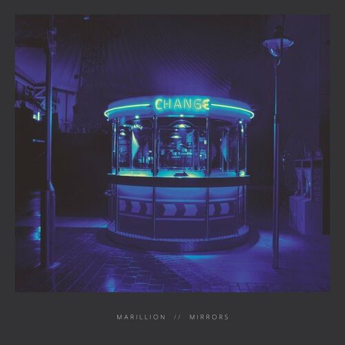 Marillion - Mirrors