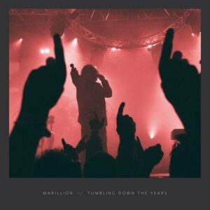 Marillion - Tumbling Down the Years