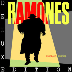 Ramones - Pleasant Dreams