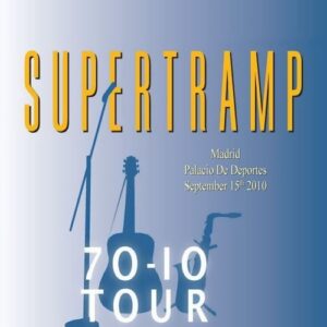 Supertramp - 70-10 Tour