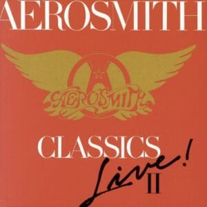 Aerosmith - Classics Live! II