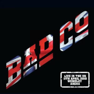 Bad Company - Live at Wembley