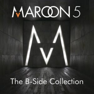 Maroon 5 - The B-Side Collection (EP)
