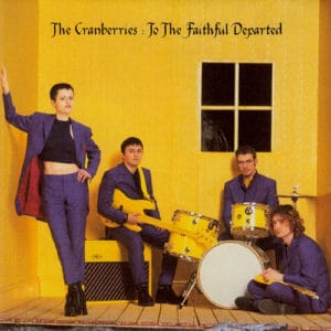 The Cranberries - To the Faithful Departed