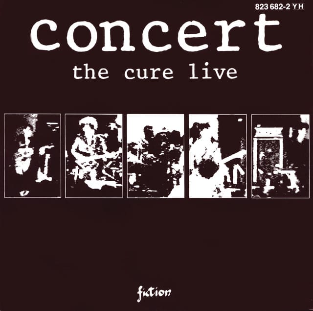 The Cure - Concert: The Cure Live