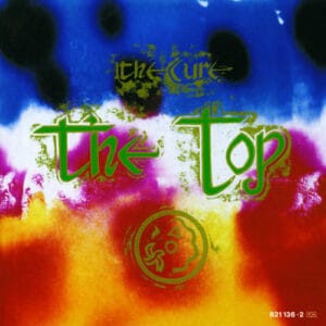 The Cure - The Top