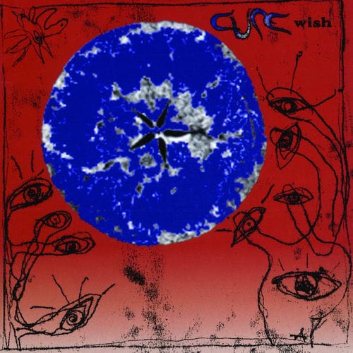 The Cure - Wish