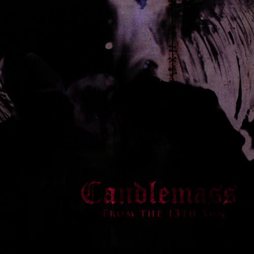 Candlemass - From the 13th Sun