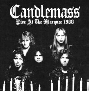Candlemass - Live at the Marquee 1988