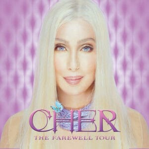 Cher - Live! The Farewell Tour