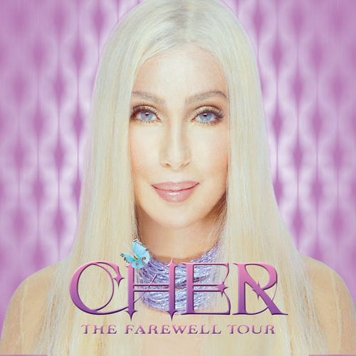 Cher - Live! The Farewell Tour
