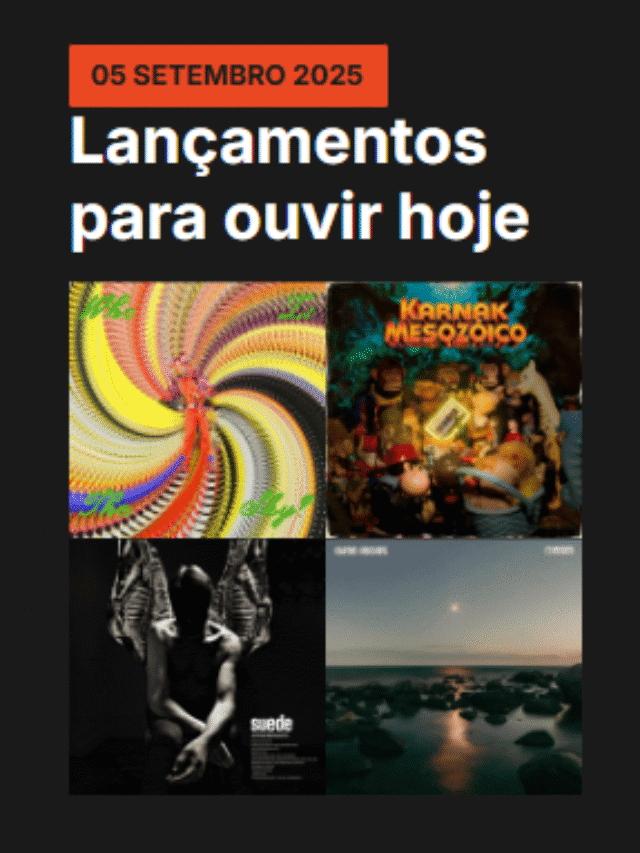 Lançamentos | 05 setembro 2025