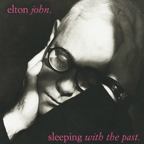 Elton John - Sleeping with the Past