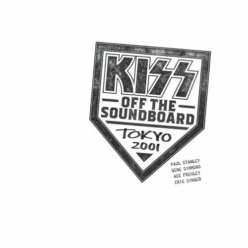 Kiss - Off the Soundboard – Tokyo 2001