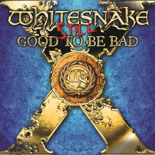 Whitesnake - Good to Be Bad