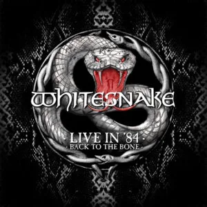 Whitesnake - Live in '84: Back to the Bone