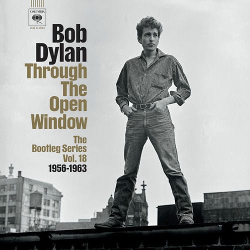 Bob Dylan - The Bootleg Series Vol. 18: Through The Open Window
