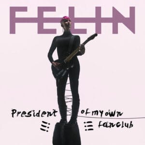 Felin - President of my Own Fanclub (EP)