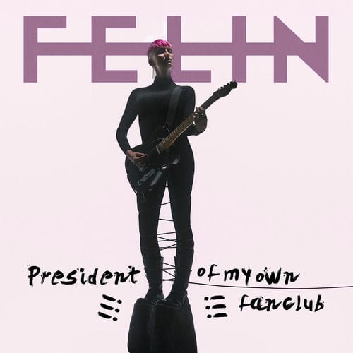 Felin - President of my Own Fanclub (EP)