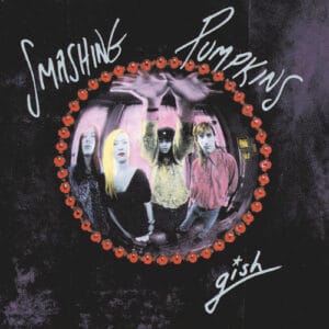 The Smashing Pumpkins - Gish