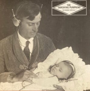 The Smashing Pumpkins - The Rubano Tapes Vol. 1