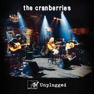 The Cranberries - MTV Unplugged