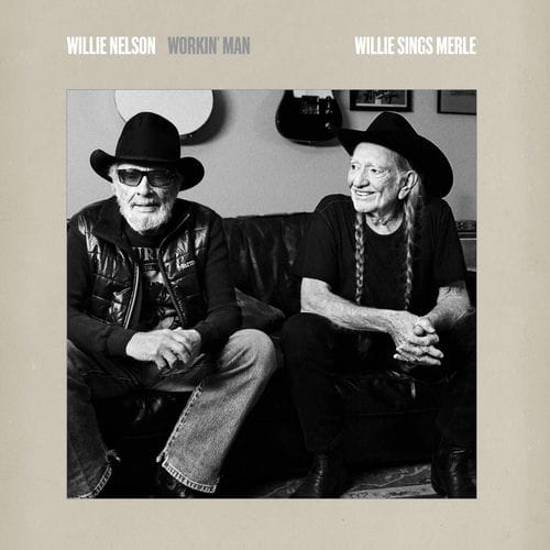 Willie Nelson - Workin' Man: Willie Sings Merle