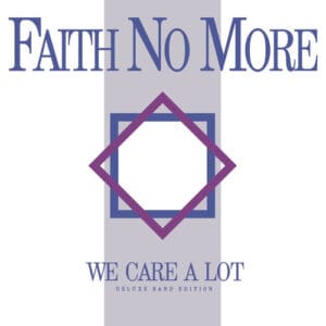 Faith No More - We Care a Lot