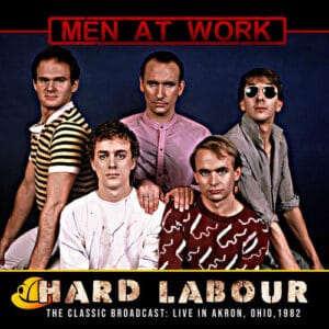 Men at Work - Hard Labour