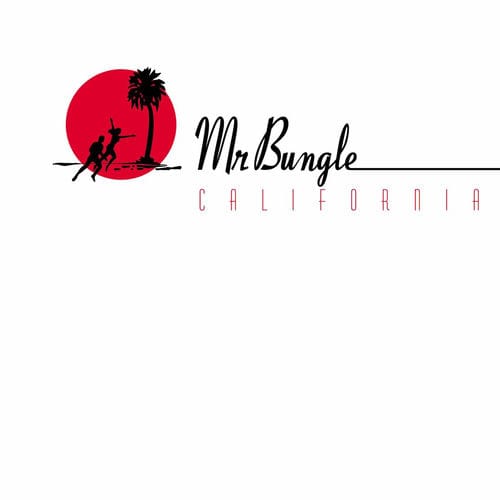 Mr. Bungle - California