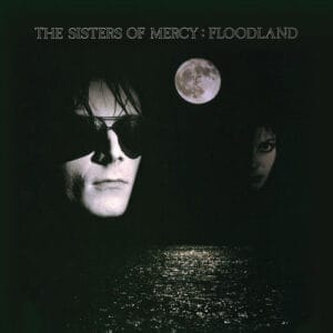 The Sisters of Mercy - Floodland