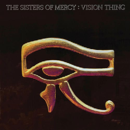The Sisters of Mercy - Vision Thing