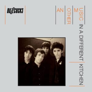 Buzzcocks - Another Music in a Different Kitchen
