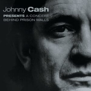 Johnny Cash - A Concert Behind Prison Walls