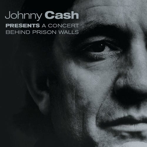 Johnny Cash - A Concert Behind Prison Walls