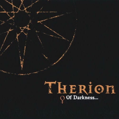 Therion - Of Darkness...