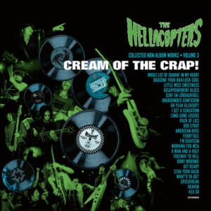 Hellacopters - Cream of the Crap! Collected Non-Album Works