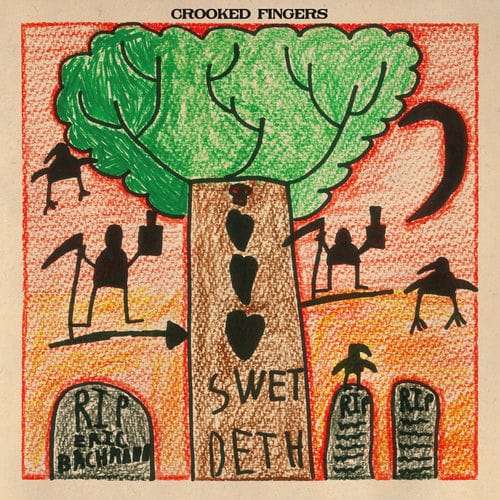 Crooked Fingers - Swet Deth