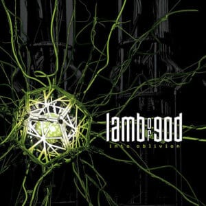 Lamb of God - Into Oblivion