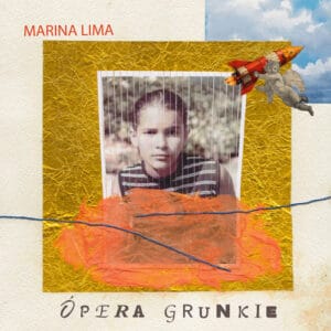 Marina Lima - Ópera Grunkie