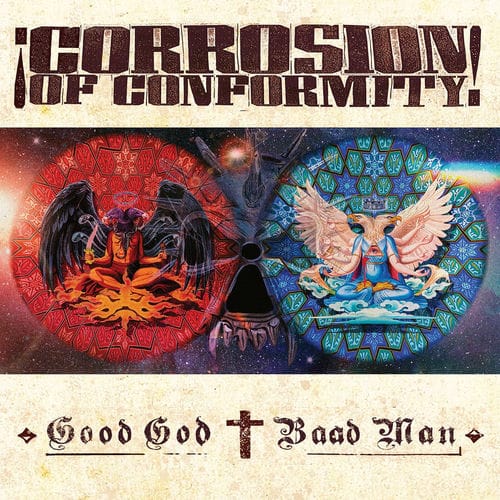 Corrosion of Conformity - Good God / Baad Man